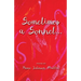 Sometimes a Sonnet . . .