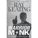 Warrior Monk: A Pastor Stephen Grant Novel