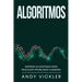 Algoritmos: Diseñar algoritmos para resolver problemas comunes
