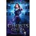 Ghosts of the Opera