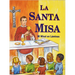 La Santa Misa: Mi Misal En Laminas
