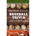 The Grand Slam of Baseball Trivia: A Fan's Complete Guide