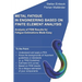 Metal Fatigue in Engineering Based on Finite Element Analysis (FEA): Analysis of FEM Results for Fatigue Estimations Made Easy