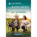 The Rancher's Unlikely Match: An Uplifting Inspirational Romance