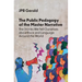 The Public Pedagogy of the Master Narrative: The Stories We Tell Ourselves about Race and Language Around the World