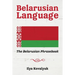 Belarusian Language: The Belarusian Phrasebook