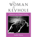 The Woman at the Keyhole: Feminism and Women's Cinema
