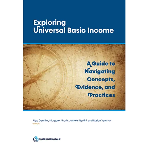 Exploring Universal Basic Income: A Guide to Navigating Concepts, Evidence, and Practices