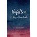 UNFALLEN A Story Of Bravehearts