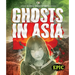 Ghosts in Asia