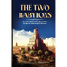 The Two Babylons: Or, the Papal Worship Proved to Be the Worship of Nimrod