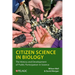 Citizen Science in Biology: The History and Development of Public Participation in Science
