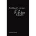 Collections of a Filthy Heart
