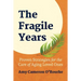 The Fragile Years: Proven Strategies for the Care of Aging Loved Ones