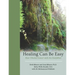 Healing Can Be Easy: How I Healed Cancer with the BodyMind