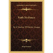 Faith No Fancy: Or A Treatise Of Mental Images