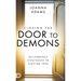 Closing the Door to Demons: Deliverance Strategies to Staying Free