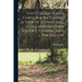 Statistics of South Carolina, Including a View of its Natural, Civil, and Military History, General and Particular