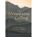 The Mountains Are Calling: 90 Devotions for Peace and Solitude