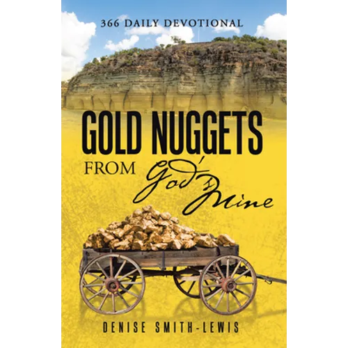 Gold Nuggets from God's Mine: 366 Daily Devotional