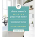 Clean Mama's Guide to a Peaceful Home: Effortless Systems and Joyful Rituals for a Calm, Cozy Home