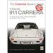 Porsche 911 Carrera 3.2: Coupé, Targa, Cabriolet & Speedster: Model Years 1984 to 1989