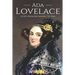 Ada Lovelace: A Life from Beginning to End