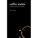coffee stains.