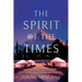The Spirit of the Times