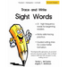 Trace and Write Sight Words: 51 High-Frequency Words for Beginning Readers
