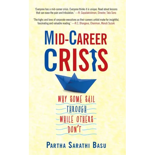 Mid-Career Crisis: Why Some Sail Through While Others Don't