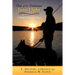 Out of the Darkness Into Light: A Blind Fisherman's Story