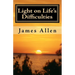 Light on Life's Difficulties: Illuminating The Path to Prosperity