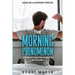 Make Me A Morning Person: The Morning Phenomenon - It Doesn't Take The World To Get Up Early