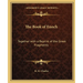The Book of Enoch: Together with a Reprint of the Greek Fragments
