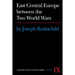 East Central Europe Between the Two World Wars