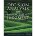 Decision Analysis for Management Judgment