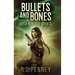 Bullets And Bones
