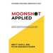 Moonshot Applied: Sustaining Exceptional Innovation at Scale