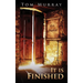 It Is Finished