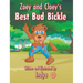 Zoey and Cloey's Best Bud Bickle