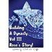 Building A Dynasty Rose's Story! Vol III