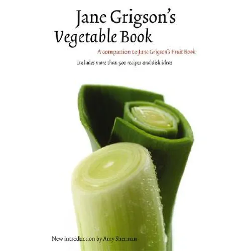 Jane Grigson's Vegetable Book