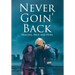 Never Goin' Back: Healing, Help, and Hope