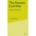 The Russian Civil War: Primary Sources