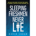 Sleeping Freshmen Never Lie