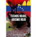 Techos rojos, abismo rojo: La Historia