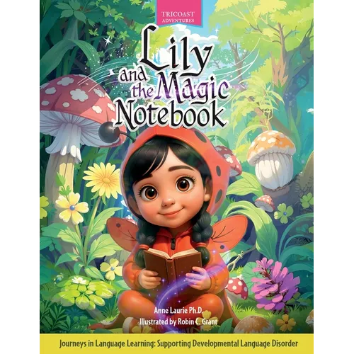 Lily and the Magic Notebook
