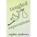 Tangled Expectations: Special Edition