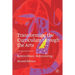 Transforming the Curriculum Through the Arts